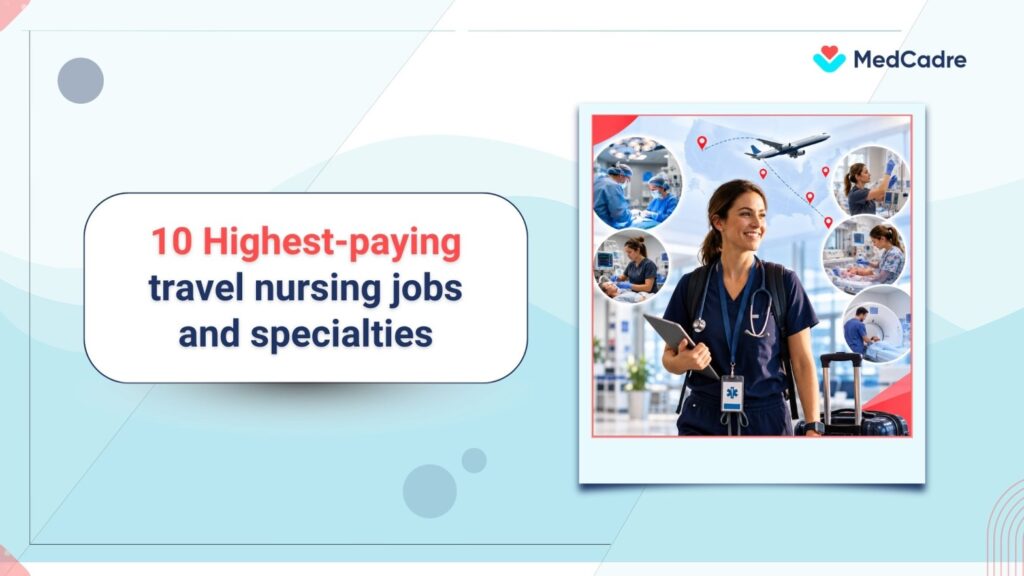 Top 10 highest-paying travel nursing specialties - MedCadre