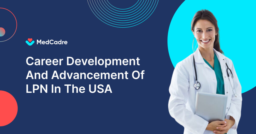 Career Development and Advancement Of LPN In The USA