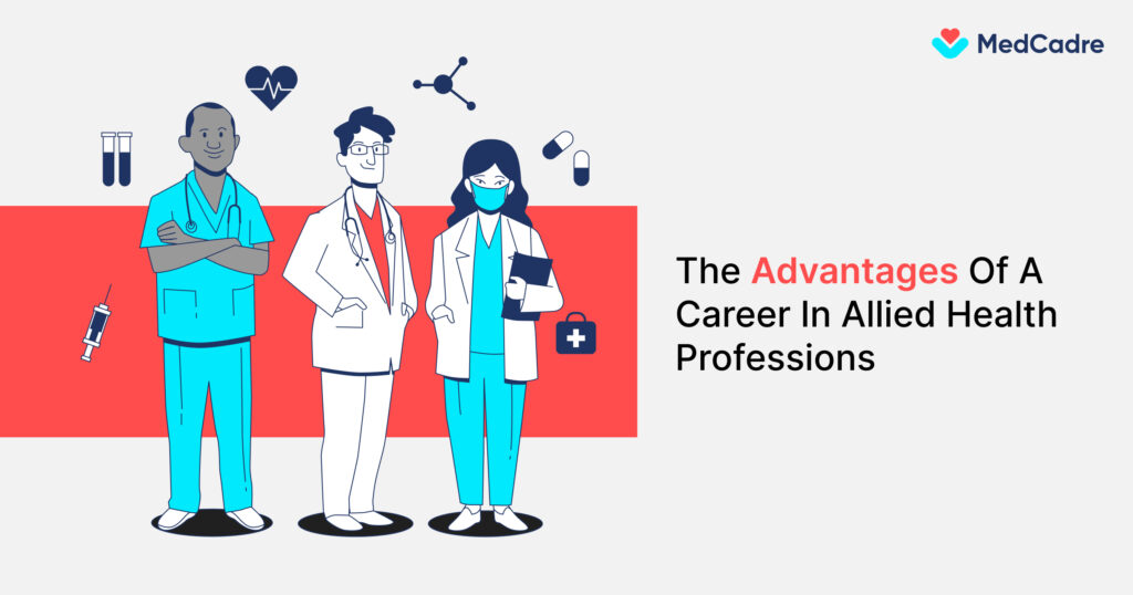 The Advantages Of A Career In Allied Health Professions