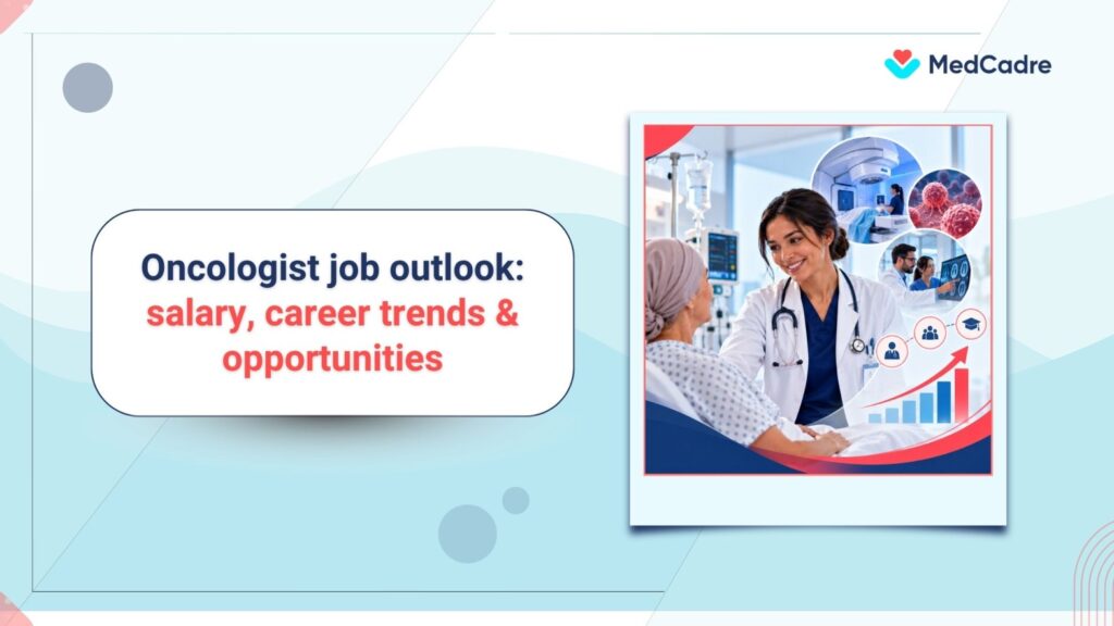 Oncologist job outlook: career growth, salary & demand - MedCadre