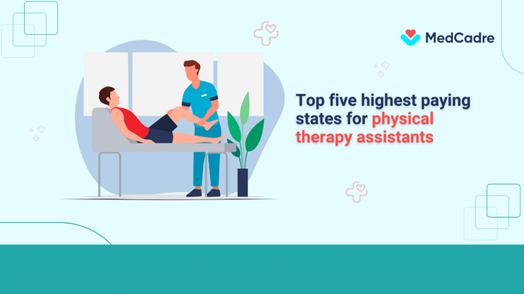 top-five-highest-paying-states-for-physical-therapy-assistants