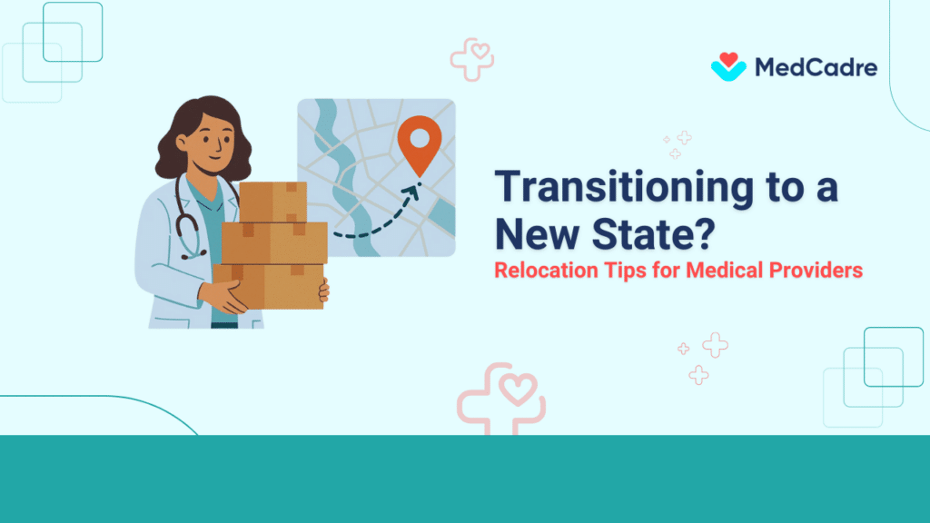 transitioning-to-a-new-state-relocation-tips-for-medical-providers