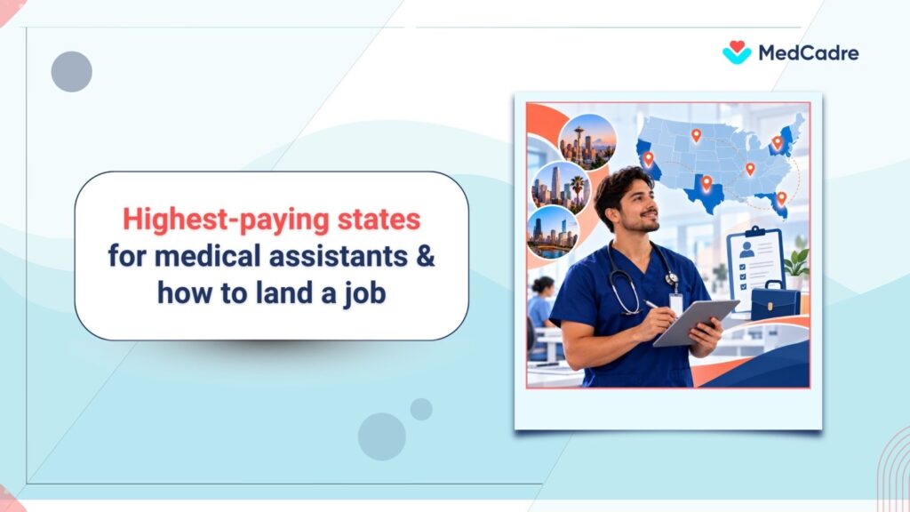 Medical assistant salary by state: highest-paying locations - MedCadre