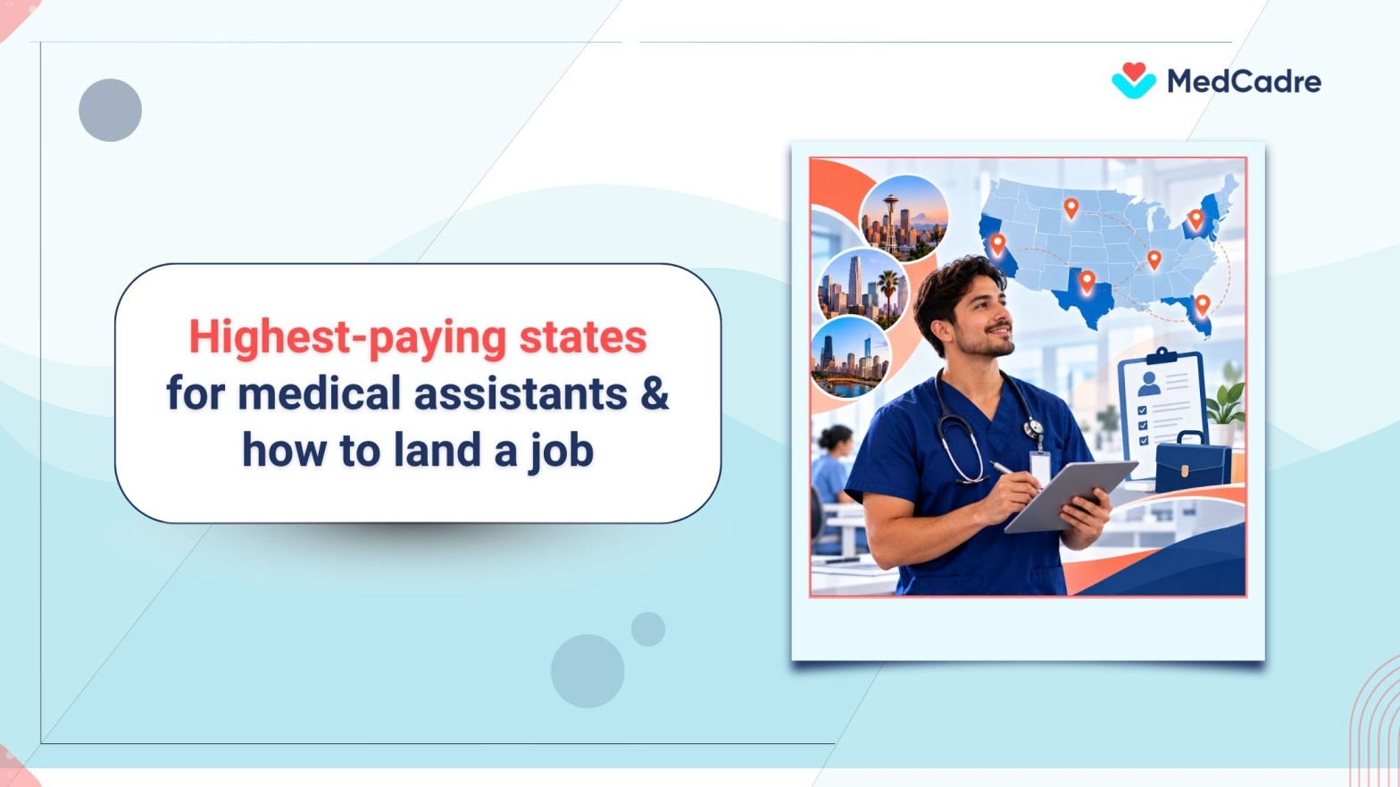 Medical assistant salary by state: highest-paying locations - MedCadre