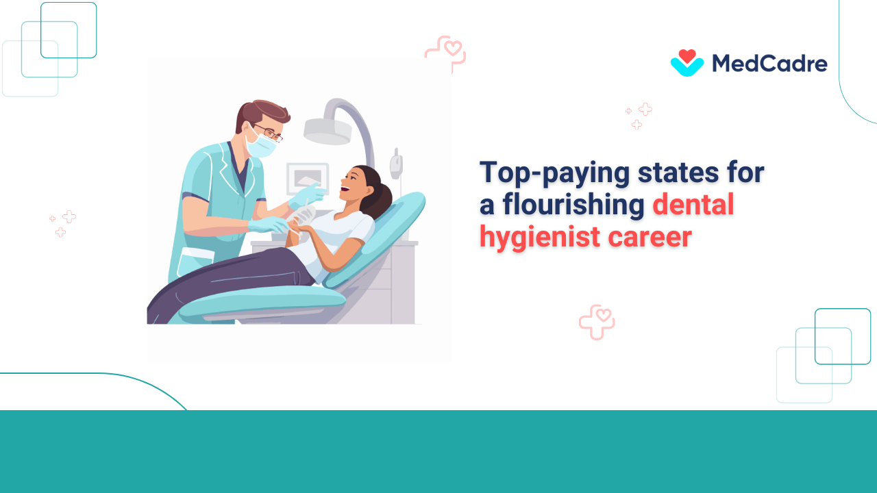 top-paying-states-for-a-flourishing-dental-hygienist-career