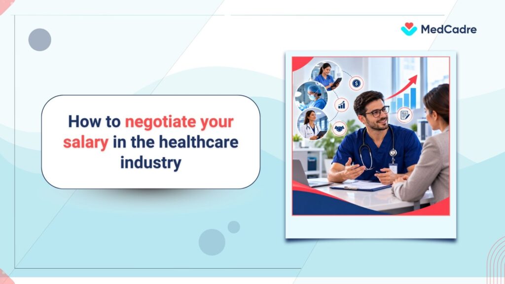 How to negotiate salary in healthcare: Tips for better pay - MedCadre