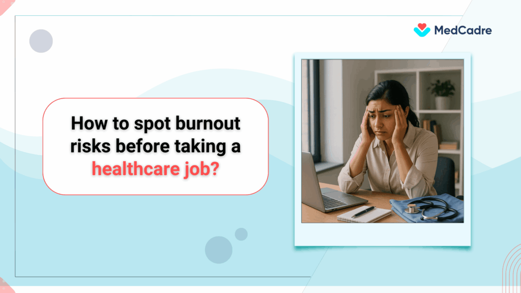 Healthcare worker assessing burnout risks before applying for a new job
