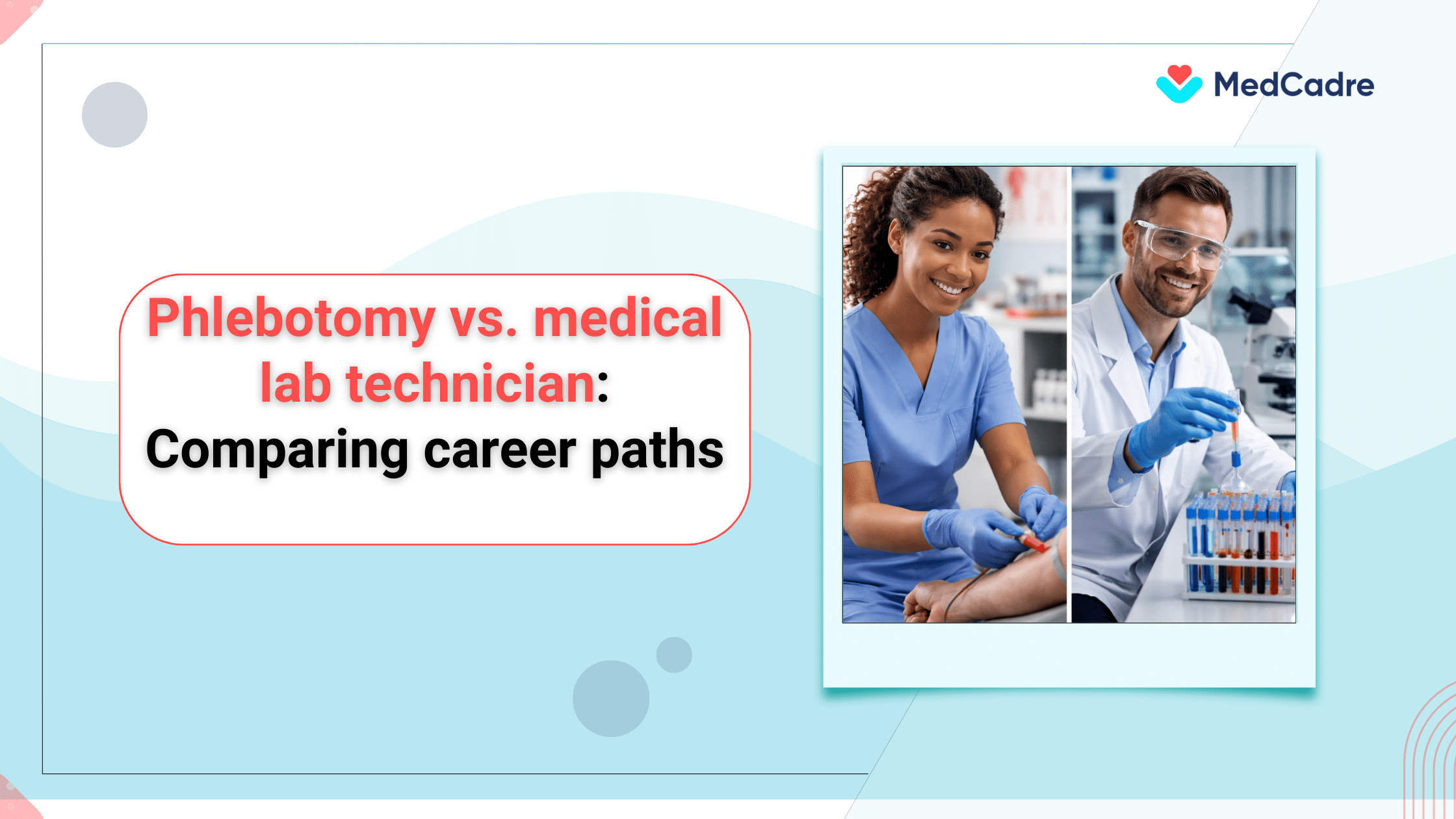 Phlebotomy vs medical lab technician career paths comparing job roles, salaries, and work environments