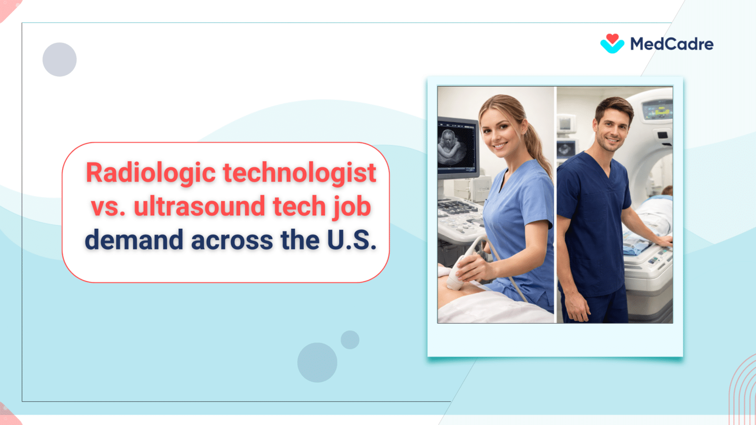 Radiology tech vs ultrasound tech: Career & salary guide