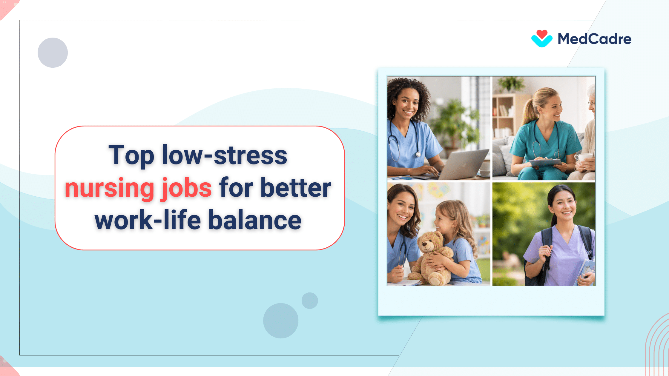 Low-stress nursing jobs that support work-life balance