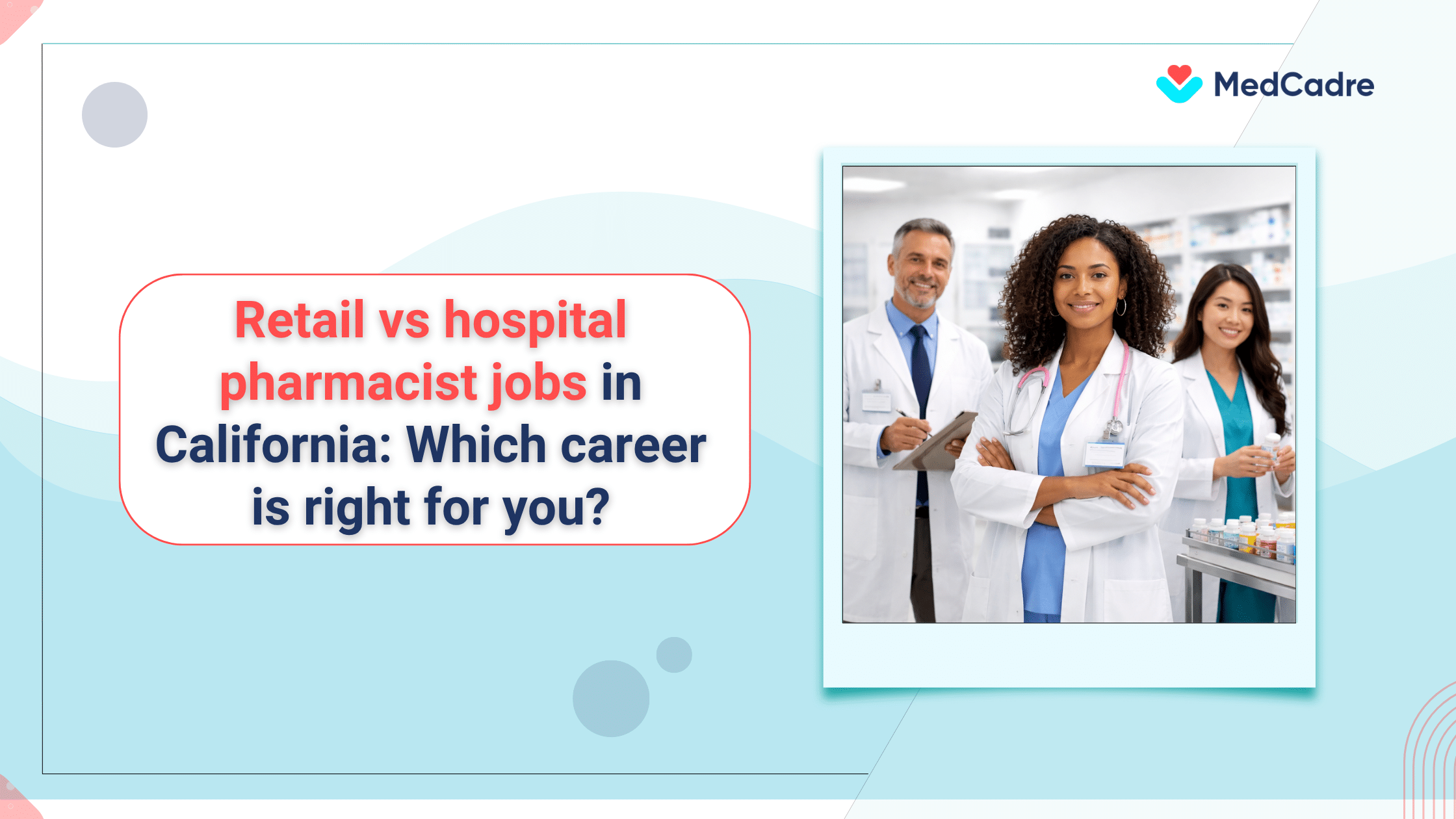 retail pharmacist jobs California with medcadre