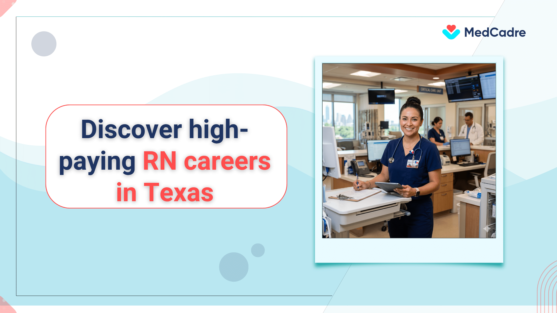 High-paying RN jobs in Texas with medcadre
