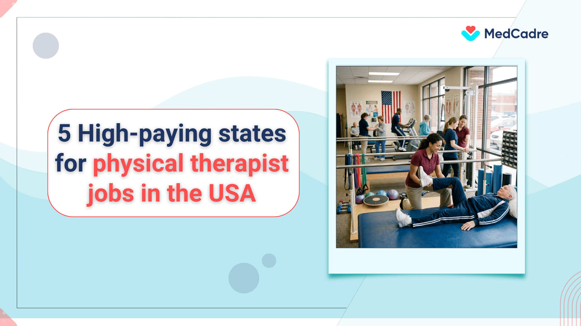 Physical therapist jobs in the USA with medcadre