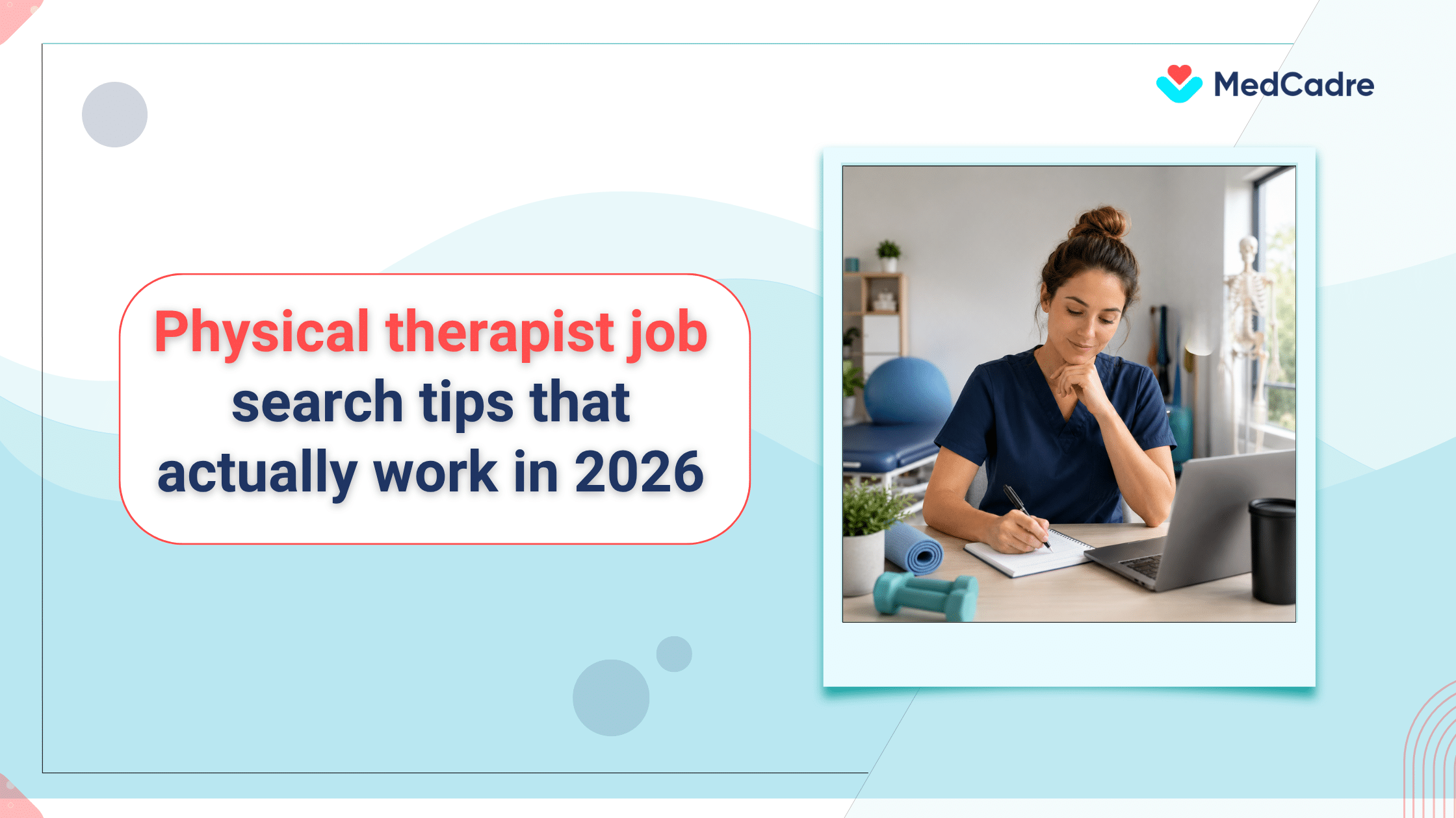 physical therapist job search tips with medcadre