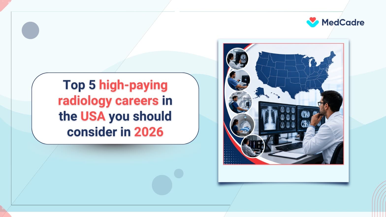 Top 5 high-paying radiology careers in the USA you should consider in 2026