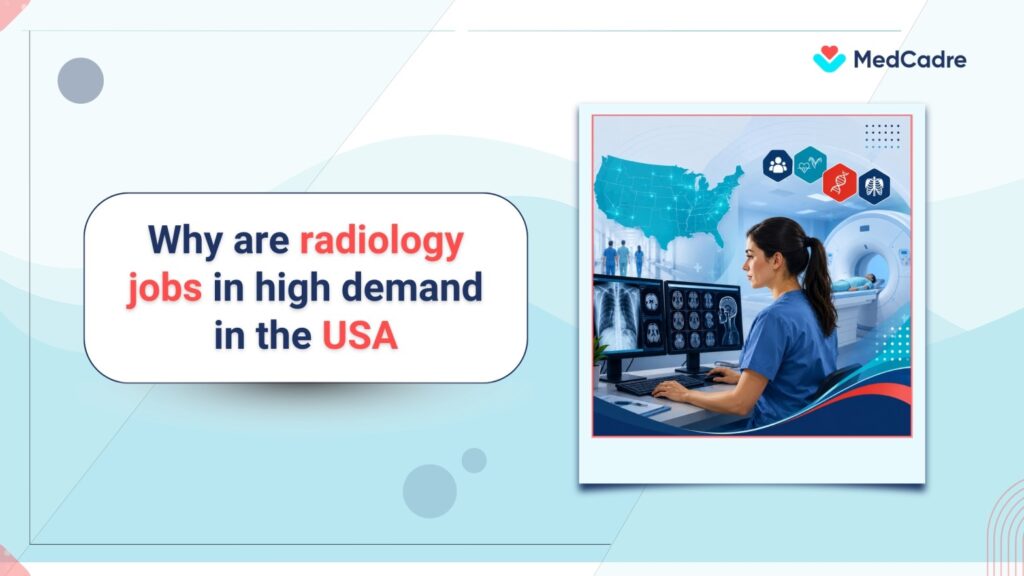 Why are radiology jobs in high demand in the USA