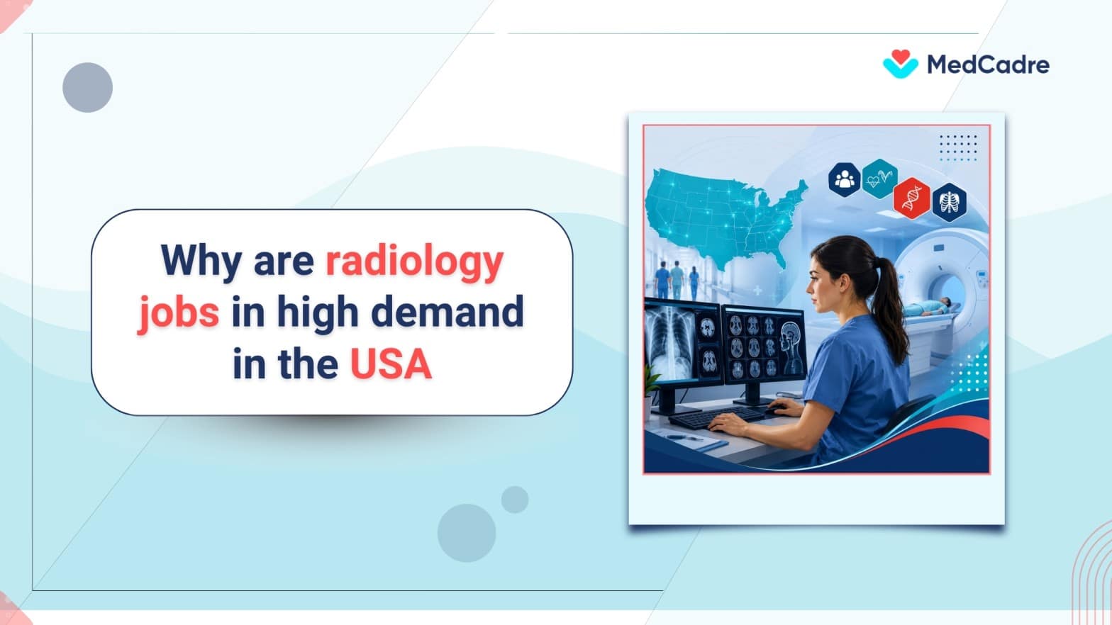 Why are radiology jobs in high demand in the USA