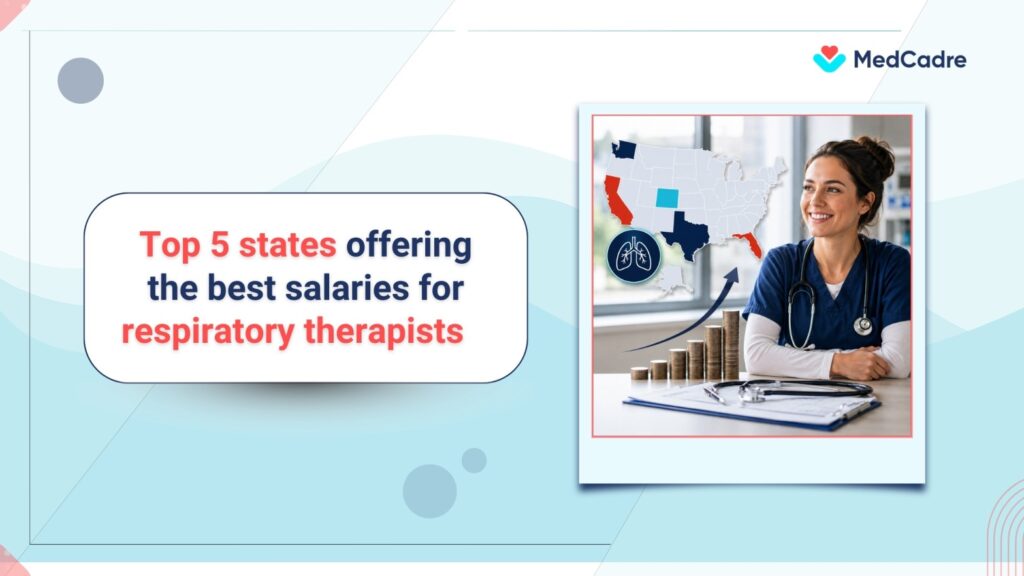 5 Best-Paying States for Respiratory Therapists in the U.S. - MedCadre