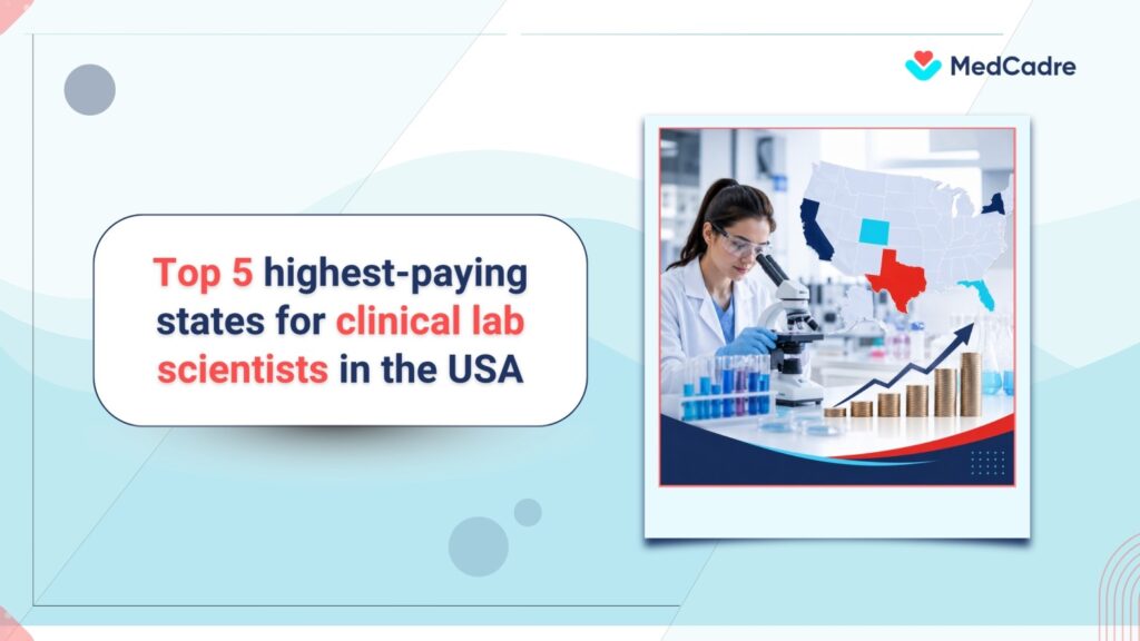 Where Do Clinical Lab Scientists Earn the Most? - MedCadre