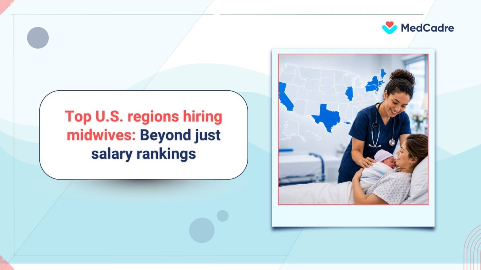 Top States & Regions for Midwife Jobs in the USA - MedCadre