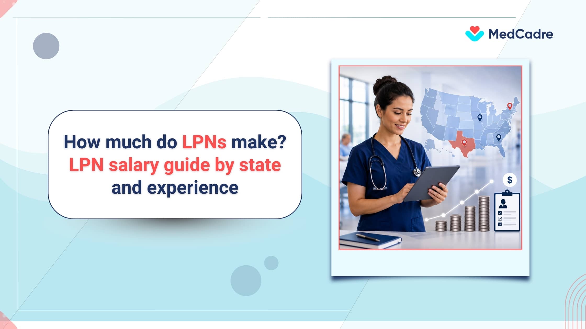 How Much Do LPNs Make by State and Experience? - MedCadre