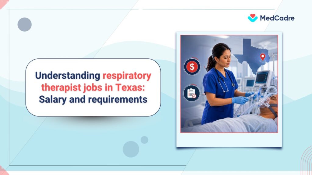 Understanding respiratory therapist jobs in Texas Salary and requirements - MedCadre