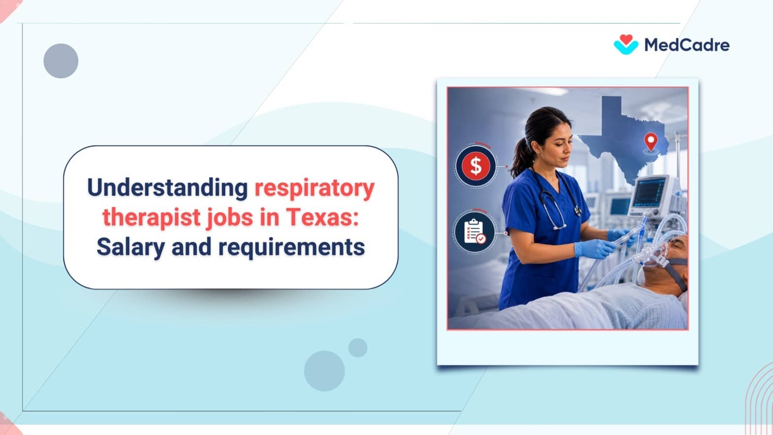 Understanding respiratory therapist jobs in Texas Salary and requirements - MedCadre