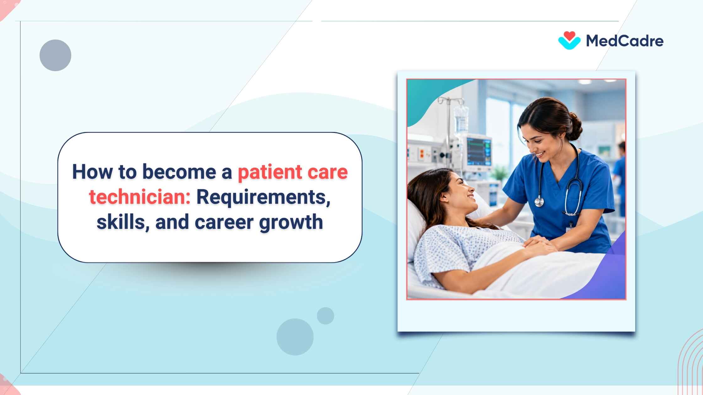 How to Become a Patient Care Technician: Complete Career Guide